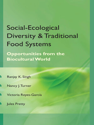 cover image of Social Ecological Diversity and Traditional Food Systems 